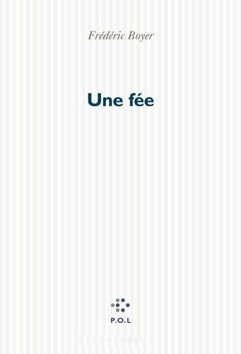 Livrenpoche : Une fée - F. Boyer - Livre