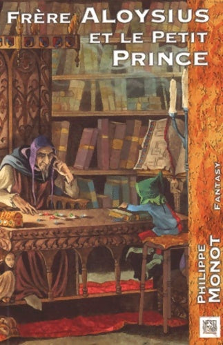 Livrenpoche : Frère aloysius et le petit prince - Philippe Monot - Livre