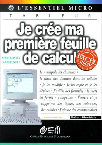 Livrenpoche : Je crée ma première feuille de calcul - Dinwiddie - Livre