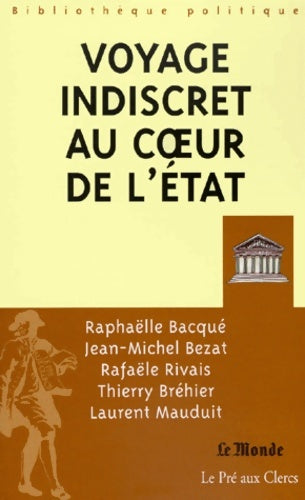 Livrenpoche : Voyage indiscret au coeur de l'etat - Collectif - Livre