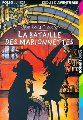 Livrenpoche : Drôles d'aventures 20 : la bataille des marionnettes - Jean-Louis Thouard - Livre