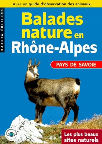 Livrenpoche : Pays de Savoie - Rhône-Alpes 2000 - Guide Balades Nature - Livre