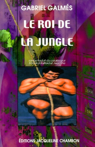 Livrenpoche : Le roi de la jungle - Gabriel Galmes - Livre