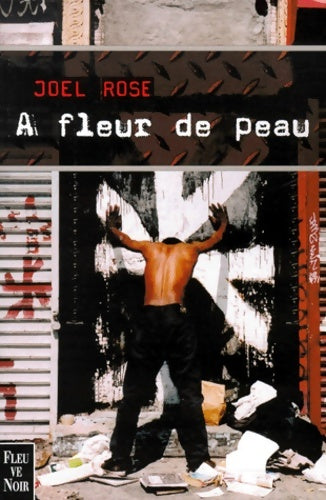 Livrenpoche : A fleur de peau - Joel Rose - Livre