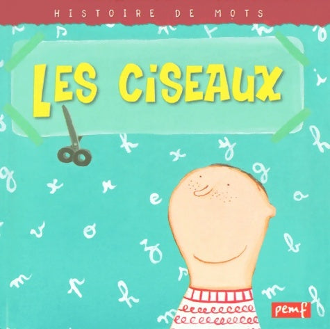 Livrenpoche : Les ciseaux - Cécile Gambini - Livre