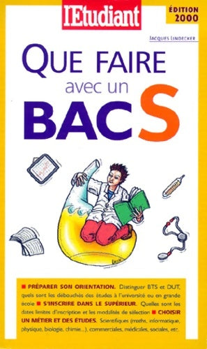 Livrenpoche : Que faire avec un bac s - Jacques Lindecker - Livre