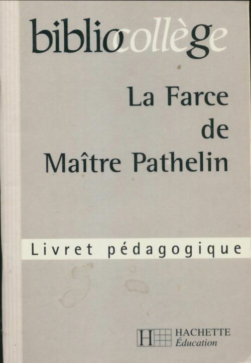 Livrenpoche : La farce de maître pathelin - Fanny Marin - Livre