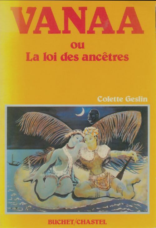 Livrenpoche : Vanaa ou la loi des ancêtres Tome I - Colette Geslin - Livre