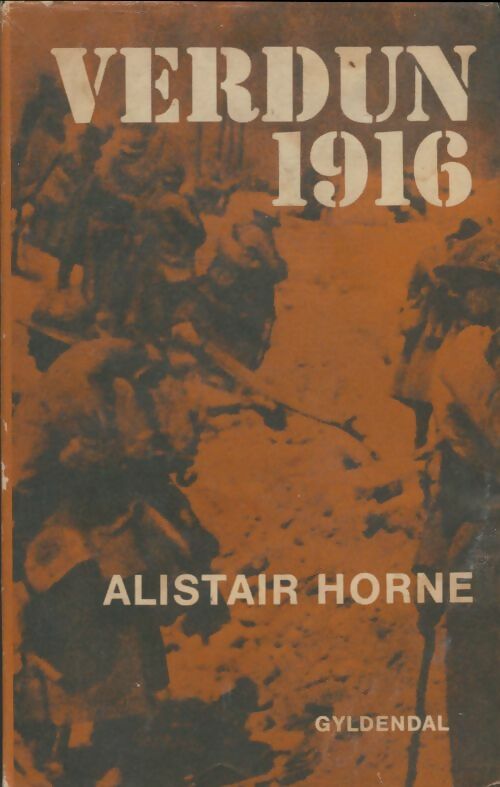 Livrenpoche : Verdun 1916 - Alistair Horne - Livre