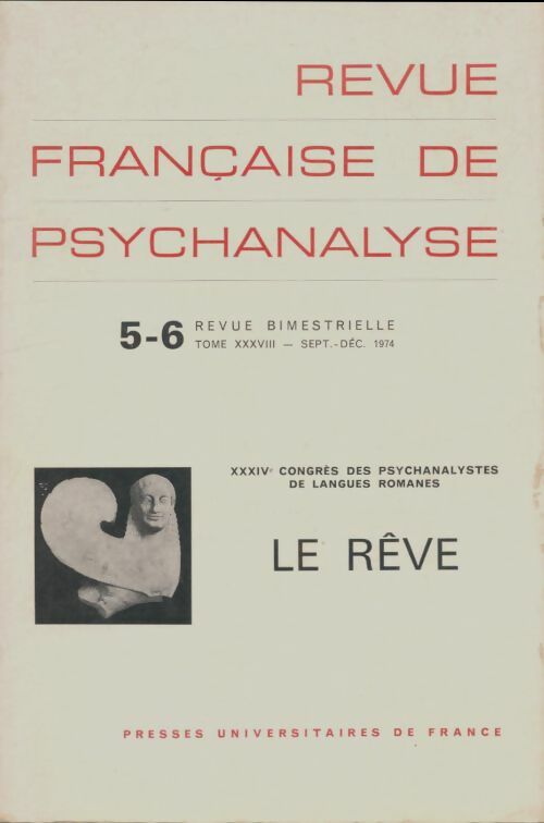 Livrenpoche : Revue française de psychanalyse 1974 n°5-6 : Le rêve - Collectif - Livre