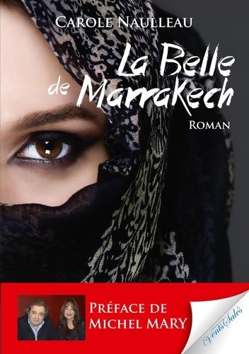 Livrenpoche : La belle de Marrakech - Carole Naulleau - Livre