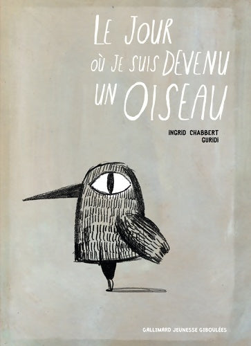 Livrenpoche : LE JOUR OU JE SUIS DEVENU UN OISEAU - A partir de 3 ans - Ingrid Chabbert - Livre