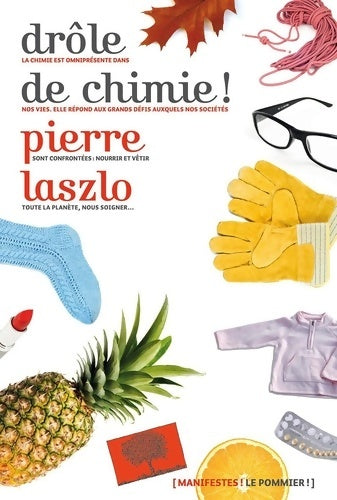 Livrenpoche : Drôle de chimie ! - Pierre Laszlo - Livre
