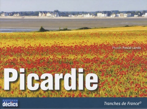 Livrenpoche : Picardie - Julien Marival - Livre