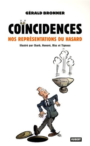 Livrenpoche : Coïncidences : Nos représentations du hasard - Gérald Bronner - Livre