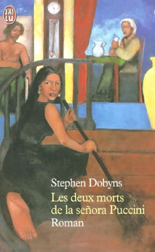 Livrenpoche : Les deux morts de la Señora Puccini - Stephen Dobyns - Livre