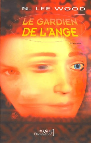 Livrenpoche : Le Gardien de l'ange - N. Lee Wood - Livre
