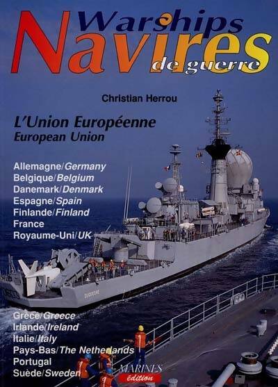 Livrenpoche : Les navires de guerre. L'Union européenne - Christian Herrou - Livre