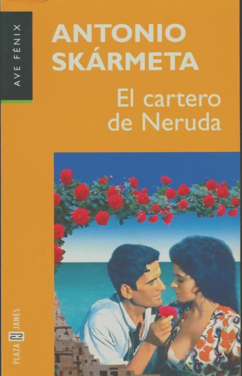Livrenpoche : El cartero de Neruda - Antonio Skarmeta - Livre