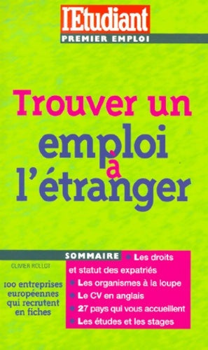 Livrenpoche : Trouver un emploi à l'étranger - Olivier Rollot - Livre