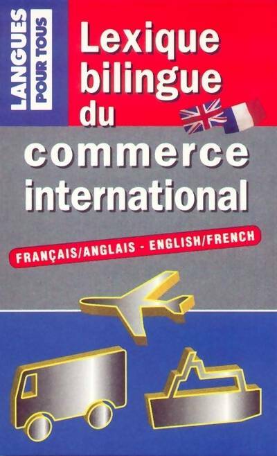 Livrenpoche : Le commerce international - Bertrand Demazet - Livre