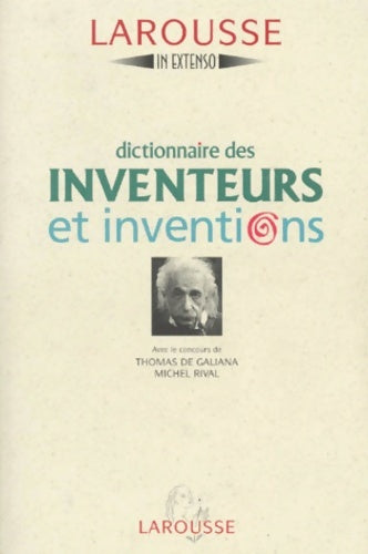 Livrenpoche : Dictionnaire des inventeurs et inventions - Thomas De Galiana - Livre