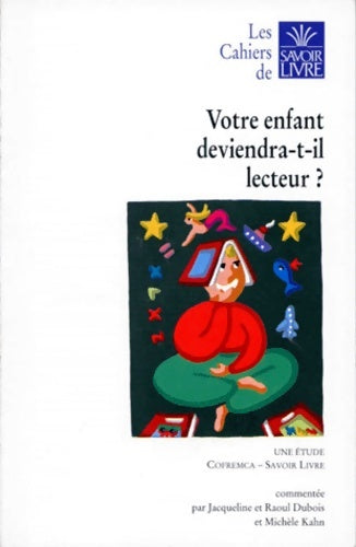 Livrenpoche : Votre enfant deviendra-t-il lecteur ? - Dubois - Livre