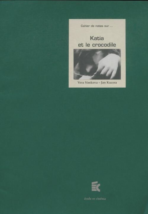 Livrenpoche : Katia et le crocodile - Vera Simkova - Livre