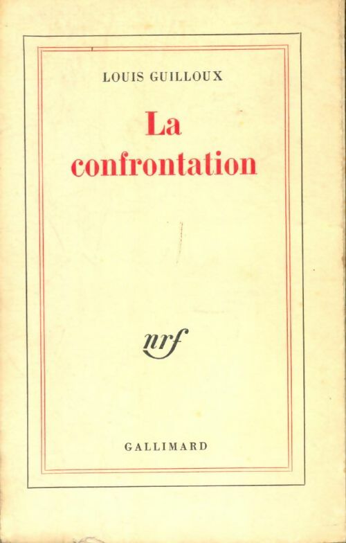 Livrenpoche : La confrontation - Louis Guilloux - Livre