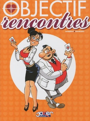 Livrenpoche : Objectif rencontres - Manhaes - Livre
