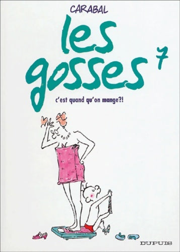 Livrenpoche : C'EST QUAND QU'ON MANGE ?! - Carabal - Livre