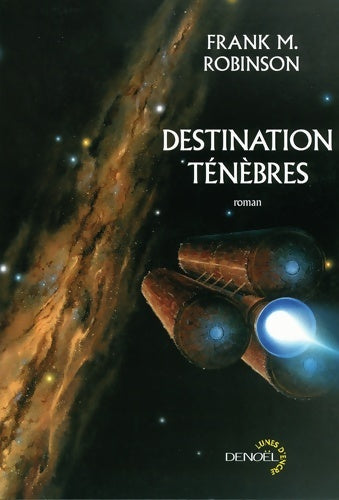 Livrenpoche : Destination ténèbres - Frank M. Robinson - Livre