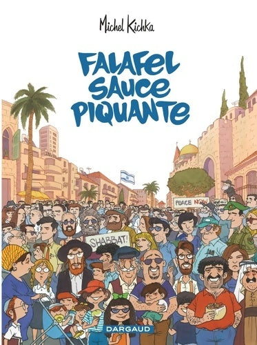 Livrenpoche : Falafel sauce piquante Tome - Falafel sauce piquante - Kichka Michel - Livre