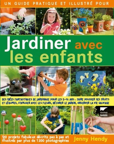 Livrenpoche : Jardiner avec les enfants - Jenny Hendy - Livre