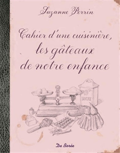 Livrenpoche : Cahier d'une cuisinière les gâteaux de mon enfance - Suzanne Perrin - Livre