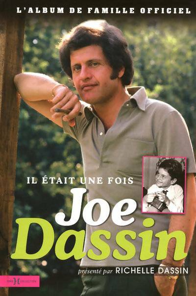 Livrenpoche : Il était Une Fois Joe Dassin - Richelle Dassin - Livre