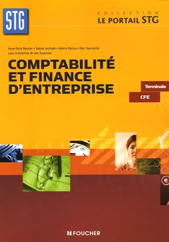 Livrenpoche : Comptabilité et finance d'entreprise Terminale CFE - Anne-Marie Bouvier - Livre