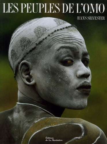 Livrenpoche : Les Peuples de l'Omo - Hans Silvester - Livre