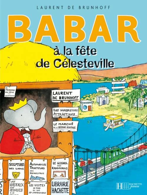 Livrenpoche : La fête de Célesteville - Laurent De Brunhoff - Livre