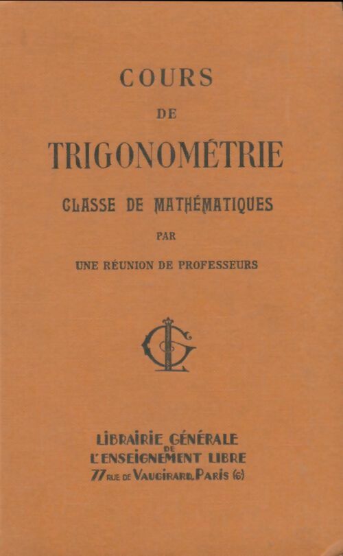 Livrenpoche : Cours de trigonométrie - Collectif - Livre