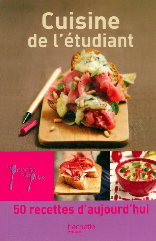 Livrenpoche : La popote des potes - cuisine de l'étudiant - De Galard - Livre