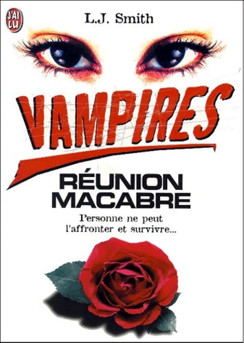 Livrenpoche : Vampire : Réunion macabre - L.J. Smith - Livre