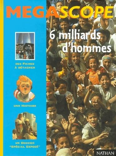 Livrenpoche : Six milliards d'hommes - René Escudié - Livre