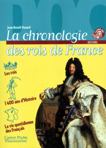 Livrenpoche : Chronologie des rois de France (la) - Durand Jean-benoît - Livre