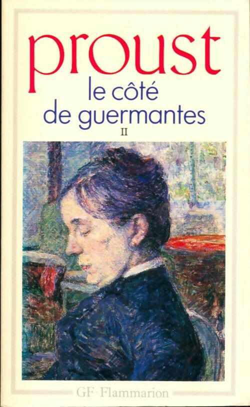 Livrenpoche : A la recherche du temps perdu Le côté de Guermantes volume 2 - Marcel Proust - Livre