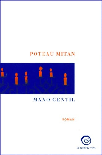 Livrenpoche : Poteau mitan - De Gentil Mano - Livre