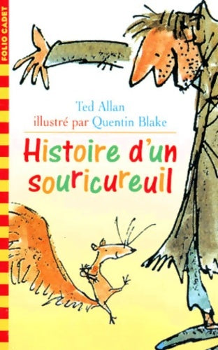Livrenpoche : Histoire d'un souricureuil - Ted Allan - Livre