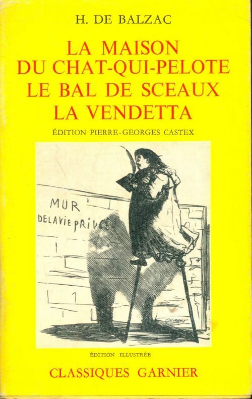 Livrenpoche : La maison du chat-qui-pelote / Le bal de Sceaux / La vendetta - Honoré De Balzac - Livre