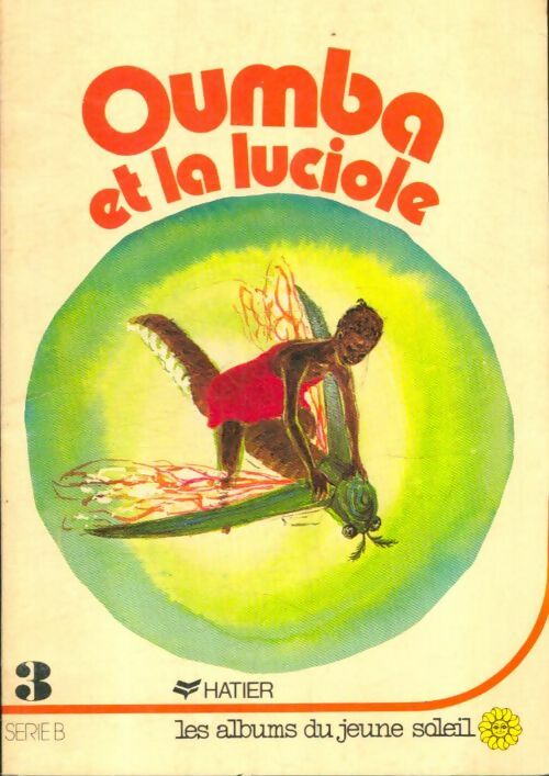 Oumba et la luciole - Collectif -  Les albums du jeune soleil - Livre
