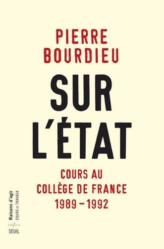 Livrenpoche : Sur l'État : Cours au Collège de France - Pierre Bourdieu - Livre